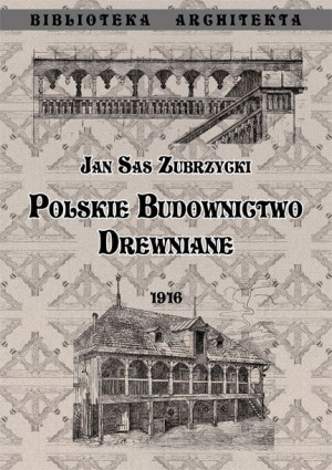 Polskie Budownictwo Drewiane Op Miękka Książka