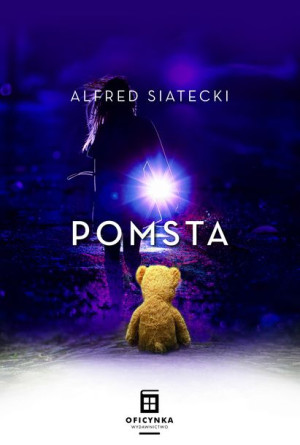 Pomsta Siatecki Alfred Książka Oficynka