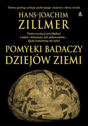 Pomyłki Badaczy Dziejów Ziemi Zillmer Hans Joachim