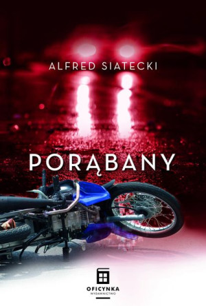 Porąbany Siatecki Alfred Książka Oficynka