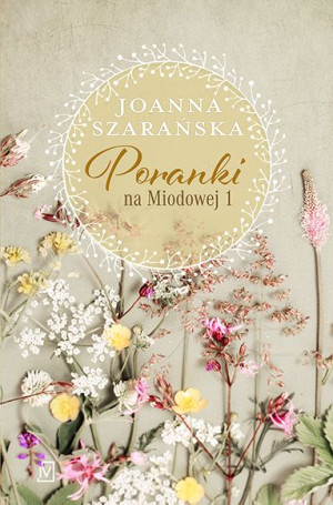 Poranki Na Miodowej Tom 1 Joanna Szarańska Książka