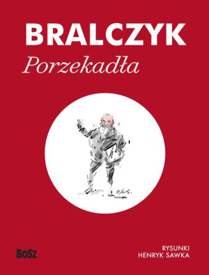 Porzekadła Bralczyk Jerzy Książka Bosz S C