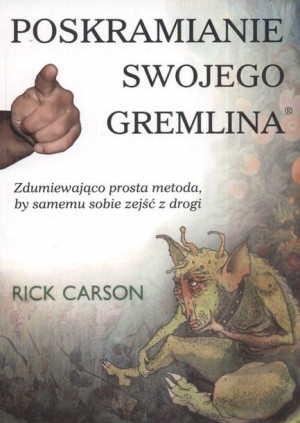 Poskramianie Swojego Gremlina Carson Rick Książka