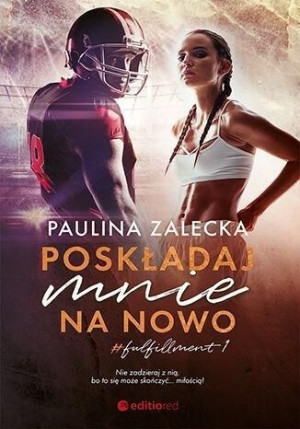 Poskładaj Mnie Na Nowo Zalecka Paulina Książka