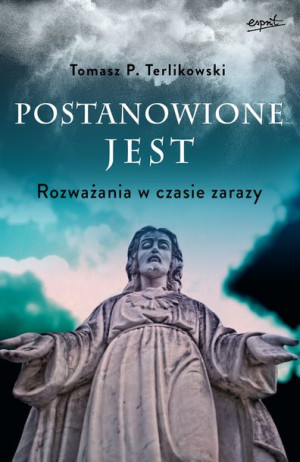 Postanowione Jest Rozważania W Czasie Zarazy