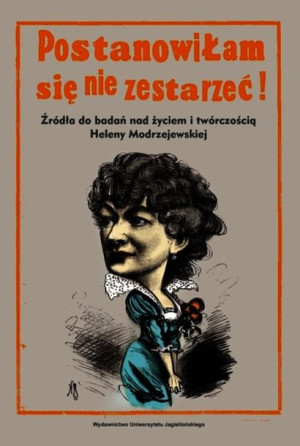 Postanowiłam Się Nie Zestarzeć Źródła Do Badań Nad