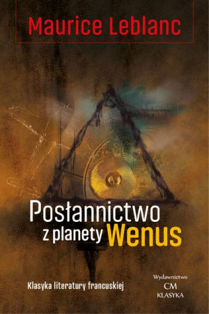 Posłannictwo Z Planety Wenus Leblanc Maurice