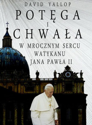 Potęga I Chwała W Mrocznym Sercu Watykanu Książka