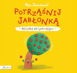 Potrząśnij Jabłonką Książka Aktywizująca Książka