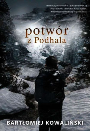 Potwór Z Podhala Kowaliński Bartłomiej Książka