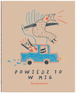 Powiedz To W Mig Janciauskaite Rasa Książka