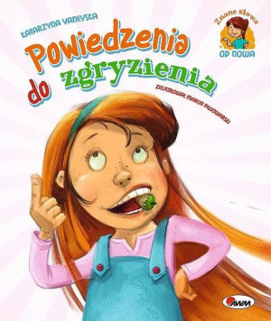 Powiedzenia Do Zgryzienia Książka