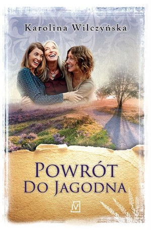 Powrót Do Jagodna Wilczyńska Karolina Książka