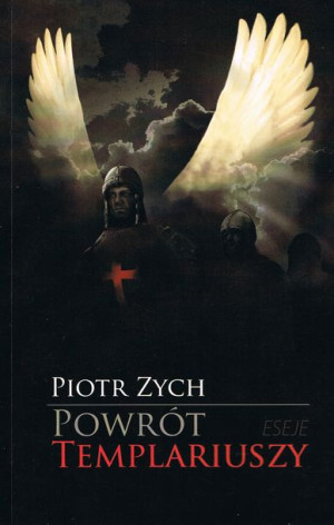 Powrót Templariuszy Zych Piotr Książka