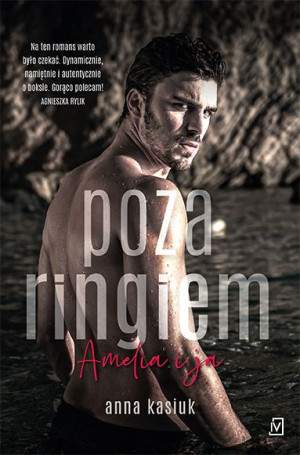 Poza Ringiem Amelia I Ja Anna Kasiuk Książka