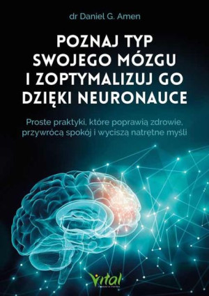 Poznaj Typ Swojego Mózgu I Zoptymalizuj Go Dzięki