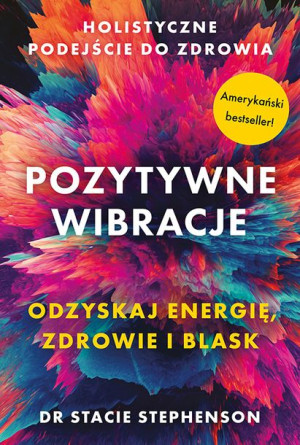 Pozytywne Wibracje Holistyczne Podejście Do Aba