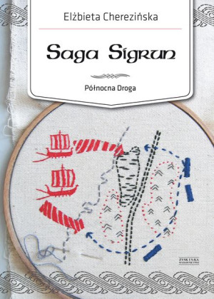 Północna Droga Saga Sigrun Cherezińska Elżbieta