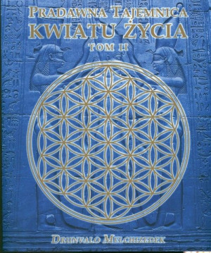 Pradawna Tajemnica Kwiatu Życia Tom 2 Książka