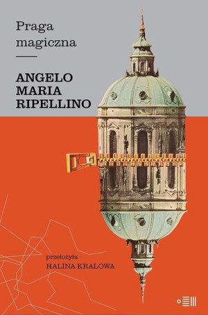 Praga Magiczna Angelo Maria Ripellino Książka