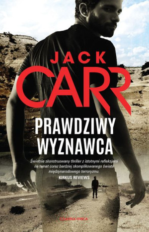 Prawdziwy Wyznawca Carr Jack Książka Czarna Owca