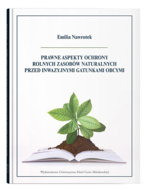Prawne Aspekty Ochrony Rolnych Zasobów Naturalnych