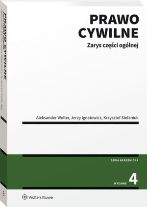 Prawo Cywilne Zarys Części Ogólnej Wydanie 2020
