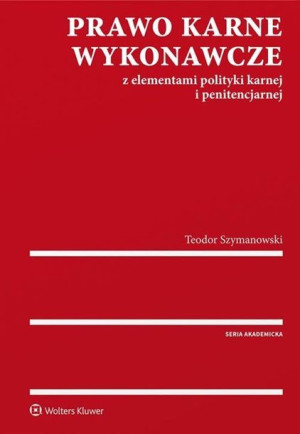 Prawo Karne Wykonawcze Wraz Z Elementami Polityki