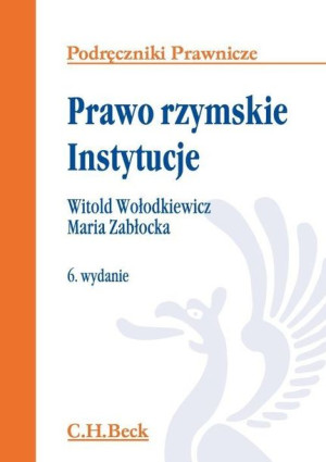Prawo Rzymskie Instytucje Książka C H Beck