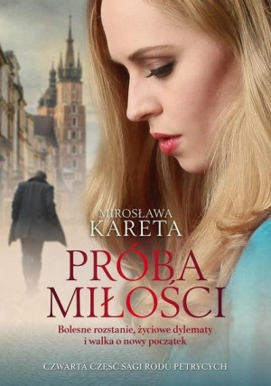 Próba Miłości Saga Rodu Petrycych Tom 4 Książka