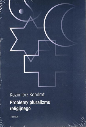 Problemy Pluralizmu Religijnego Kondrat Kazimierz