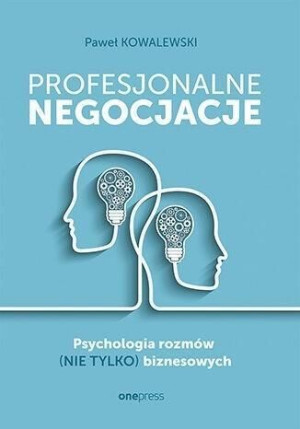 Profesjonalne Negocjacje Psychologia Rozmów Nie Ty