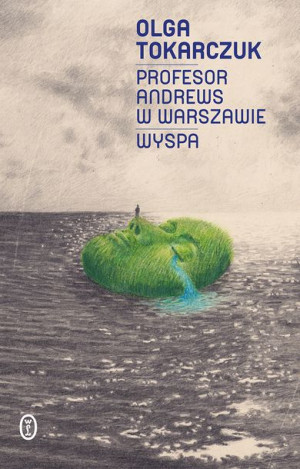 Profesor Andrews W Warszawie Wyspa Tokarczuk Olga