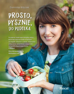 Prosto Pysznie Do Pudełka Wójciak Dominika Książka