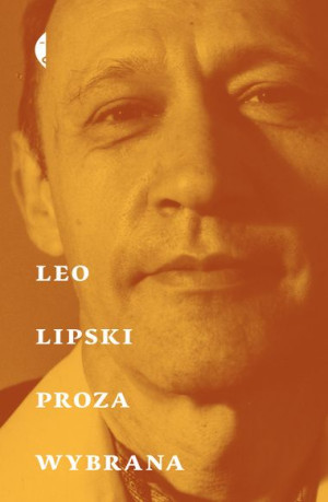 Proza Wybrana Lipski Leo Książka Czarne