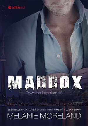 Prywatne Imperium T 3 Maddox Moreland Melanie