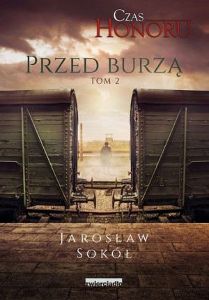 Przed Burzą Czas Honoru Tom 2 Wyd 2021 Książka