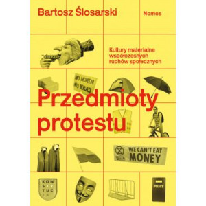 Przedmioty Protestu Kultury Materialne Współczesny