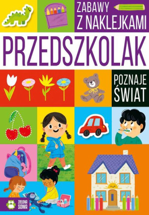 Przedszkolak Poznaje Świat Opracowanie Zbiorowe