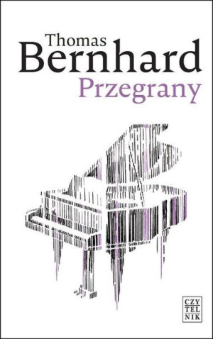 Przegrany Wyd 2 Thomas Bernhard Książka Czytelnik