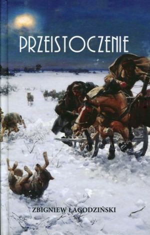 Przeistoczenie Łagodzi Ski Zbigniew Książka