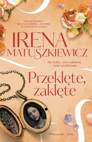 Przeklęte Zaklęte Wyd 2022 Matuszkiewicz Irena