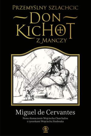 Przemyślny Szlachcic Don Kichot Z Manczy Książka