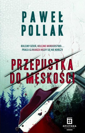 Przepustka Do Męskości Paweł Pollak Książka