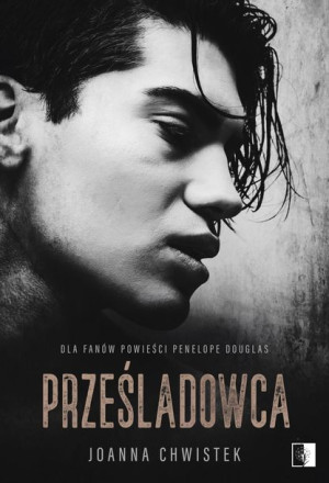 Prześladowca Chwistek Joanna Książka Niezwykłe