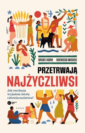 Przetrwają Najżyczliwsi Hare Brian Woods Vanessa