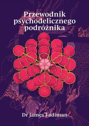 Przewodnik Psychodelicznego Podróżnika Książka