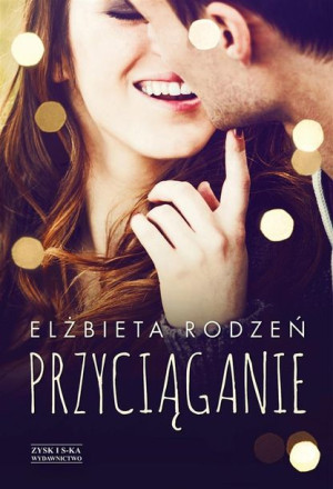 Przyciąganie Rodzeń Elżbieta Książka Zysk I S Ka
