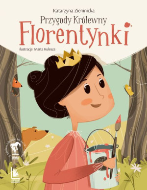 Przygody Królewny Florentynki Wyd 2 Książka