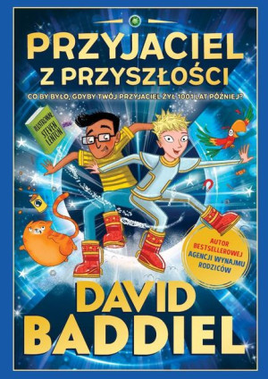 Przyjaciel Z Przyszłości David Baddiel Książka